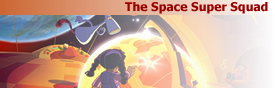 The Space Super Squad